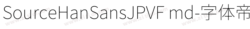 SourceHanSansJPVF md字体转换